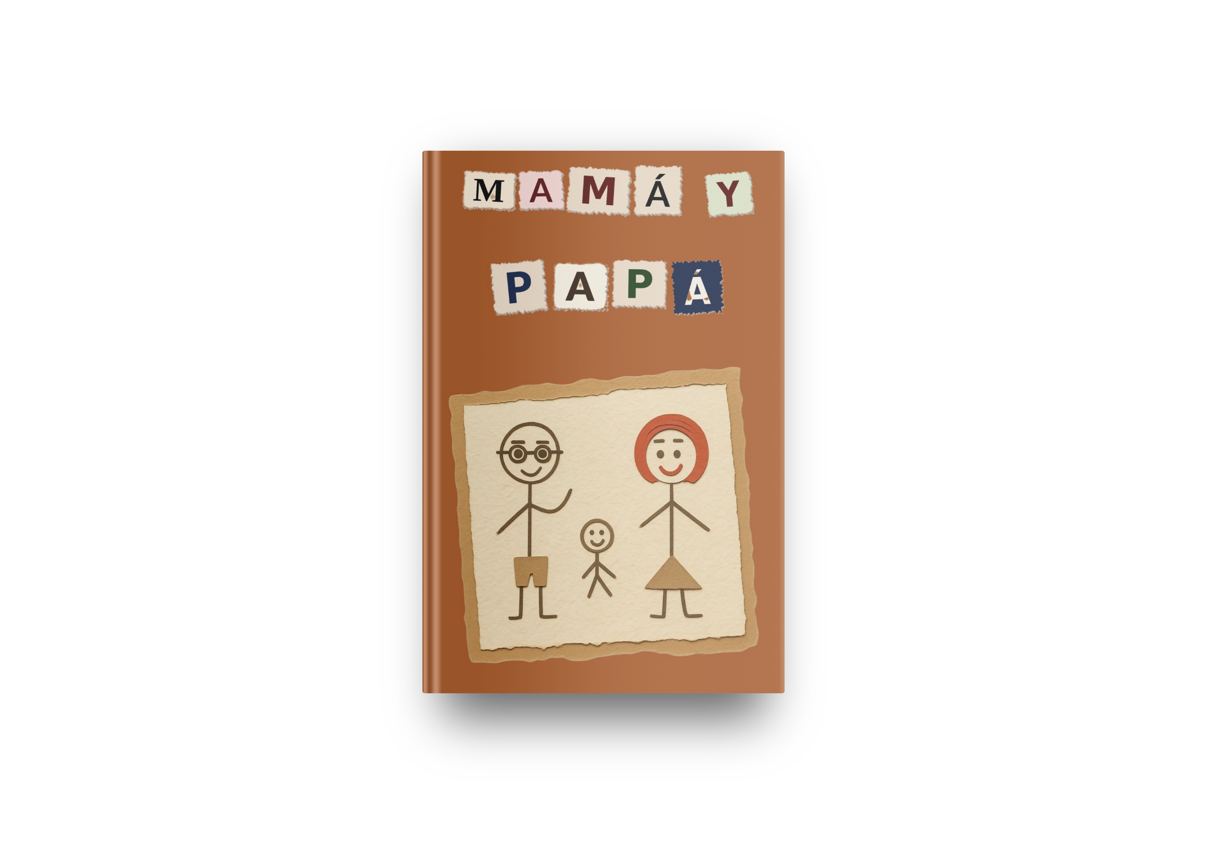 Mamá y Papá (Esto No Es un Libro para Niños)